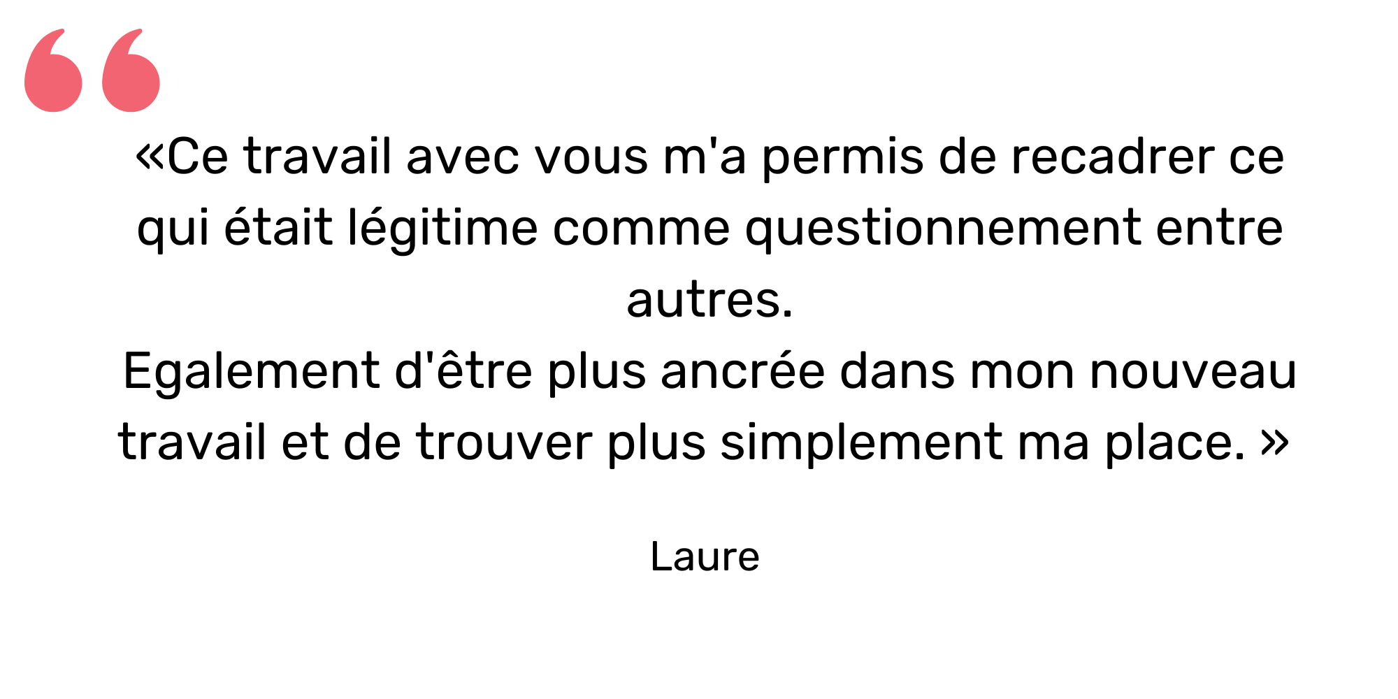 Temoignage Laure - Coaching Catherine Selo